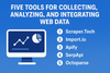 5 Tools That Simplify Data Collection for Developers and Marketers